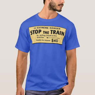列車は非常ストップに危険な状態で Tシャツ