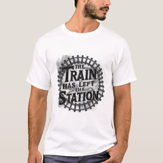 列車は駅を発車しました Tシャツ (正面)