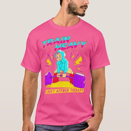 列車重い私は余裕がないセラピー重量挙げボー Tシャツ (正面)