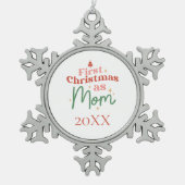 初めてのクリスマスとして母として新しい母のクリスマス スノーフレークピューターオーナメント (正面)