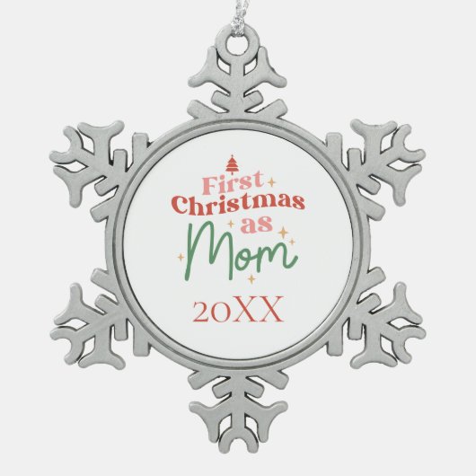 初めてのクリスマスとして母として新しい母のクリスマス スノーフレークピューターオーナメント (正面)