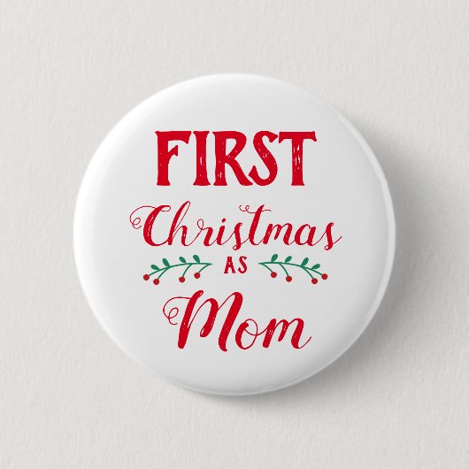 初めてのクリスマスとして母の家族の白に一致 缶バッジ (正面)