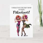 初めてのドラッグショーおめでとう！あなたは素晴らしかった カード (正面)