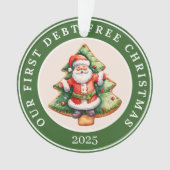 初めての借金なしクリスマス - 経済的節目 オーナメント (正面)