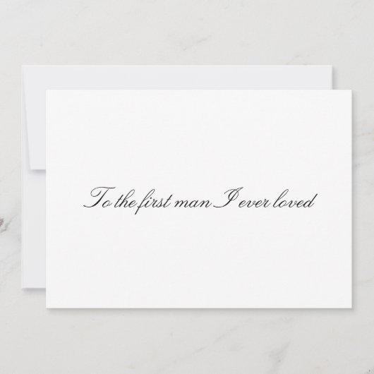 初めて愛した人へ（父用） - 通常のカード 招待状 (正面)