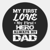 初めて愛する私の最初のヒーローいつも私の父 ラウンドシール (正面)