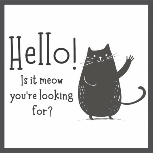 初めまして!あなたは探してる?キャット シール (正面)