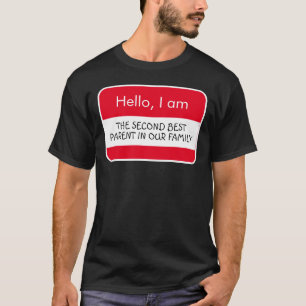 初めまして...2番目の最高の親名タグ Tシャツ