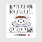 初めもして君は成功しない…チャイ、チャイ シール (シート)