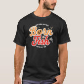 初日から夢を釣り上げて Tシャツ (正面)