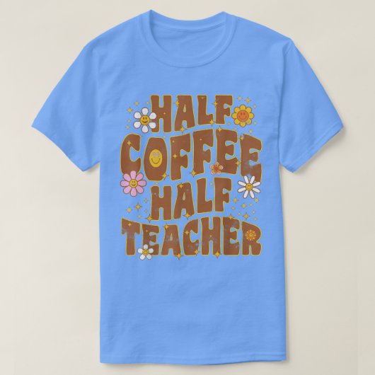 初日新学期ハーフコーヒーハーフ先生 Tシャツ (デザイン正面)