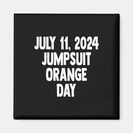判決日2024年7月11日オレンジ色ジャンプスーツ日Co マグネット (正面)