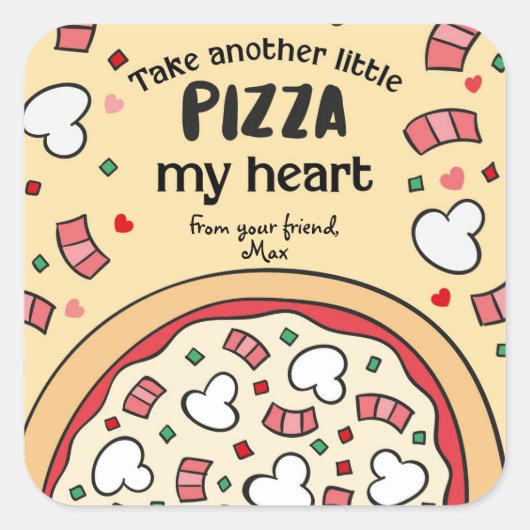 別の小さなピザを取る私のハート スクエアシール (正面)