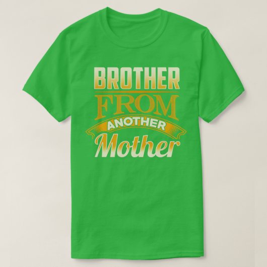 別の母親の兄弟 Tシャツ (デザイン正面)
