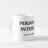 利害関係のある人！ コーヒーマグカップ (正面左)