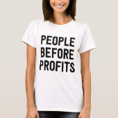 利益の前の人々 Tシャツ (正面)