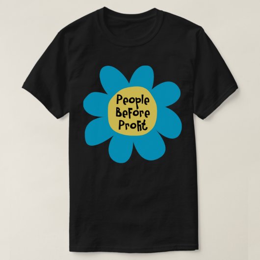 利益前の人々の活動家抗議 Tシャツ (デザイン正面)