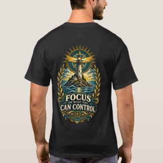 制御できることに集中しよう ライトハウスTシャツ Tシャツ