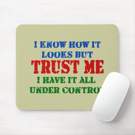 制御の下で私を-すべて信頼して下さい マウスパッド (マウス)