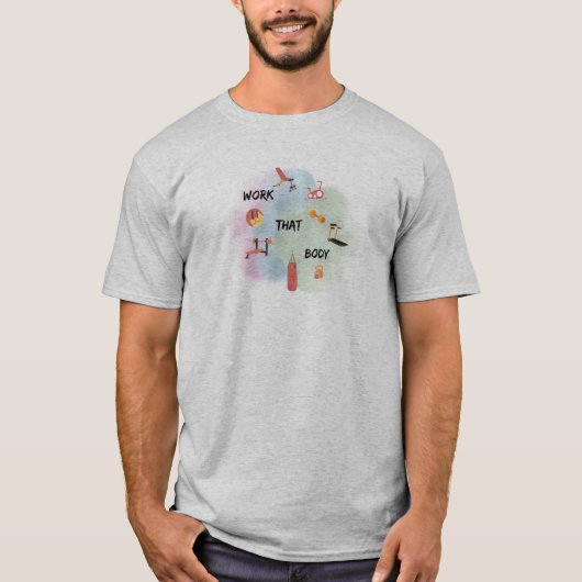 制限なし。ただ得る。その体を容赦なく働く Tシャツ (正面)
