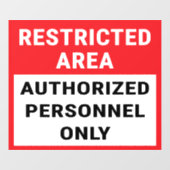 制限付きエリアの承認された担当者のみ ウィンドウサイン (シート)