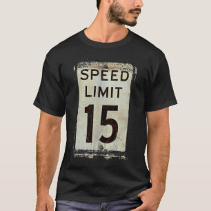 制限速度15 MPH Tシャツ