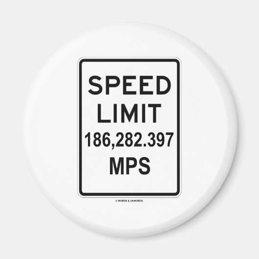 制限速度186,282.397 MPS （光速度） マグネット (正面)