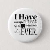 刺繍が不十分な糸の工芸品 缶バッジ (正面)