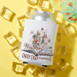 刻々楽しむとメッセージ前向き 缶クーラー