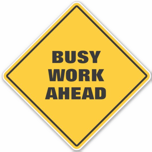 前おもしろいにパッ忙しド道路標識の黄色の作業 シール (正面)