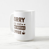 前おもしろいに言ったことをごめんなさい コーヒーマグカップ (正面左)