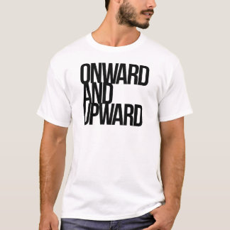 前そして上向きに Tシャツ
