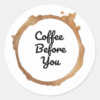 前にコーヒー | First Coffee Stickers ラウンドシール