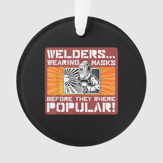 前にマスクを着た溶接工人気がある達! オーナメント (正面)
