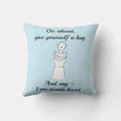 前に行くと、自分の抱擁、私は深く愛されている。 クッション (裏面)