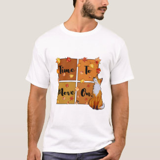 前に進むには秋が良い時期 Tシャツ
