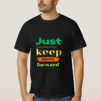 前に進保んだ Tシャツ