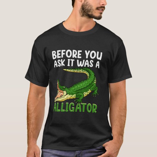 前に頼はアリゲーターのアプテおもしろいーだ Tシャツ (正面)