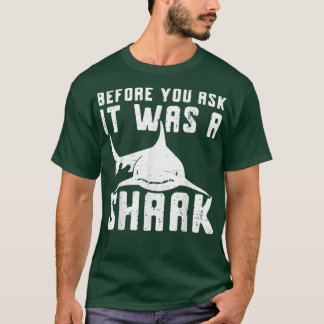 前に頼はサメの骨折だった Tシャツ