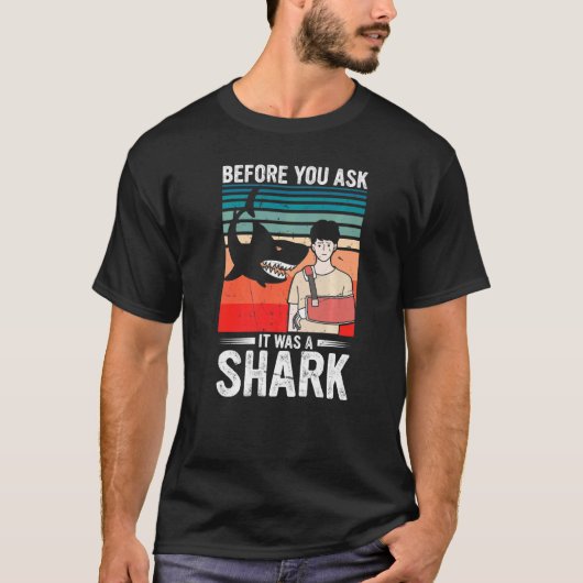 前に頼はサメの骨折だった Tシャツ (正面)