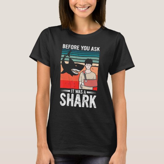 前に頼はサメの骨折だった Tシャツ (正面)