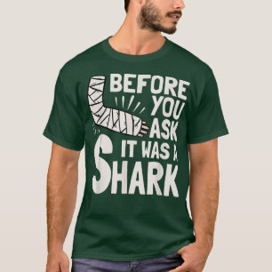前に頼はサメ骨折だった Tシャツ