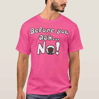 前に頼は引用文おもしろい羊の羊 Tシャツ