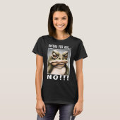 前に頼カエルおもしろいなし_3 Tシャツ (正面フル)