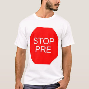 前の停止 Tシャツ