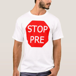 前の停止 Tシャツ