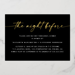 前の夜 | 金ゴールドスクリプトのリハーサルディナー 箔招待状