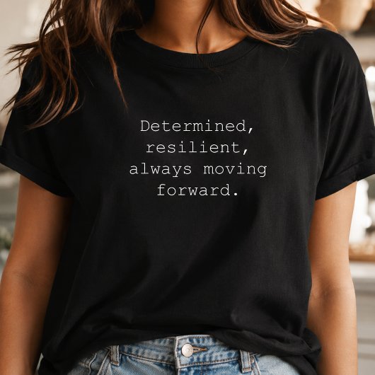 前へ進む強い意志 Tシャツ