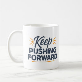 前やる気を起こさせる保に進む引用文 コーヒーマグカップ