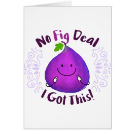 前向きなイチジクのしゃれ-イチジクの取り引き私はこれを得ませんでした